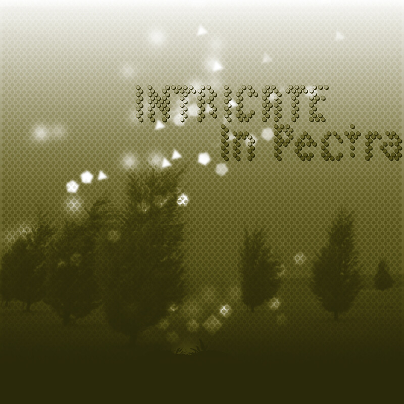 Intricate - In Pectra